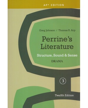 Perrine's Literature: Structure, Sound & Sense (Drama) 3