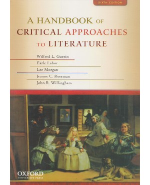 A Handbook of Critical approaches to Literature