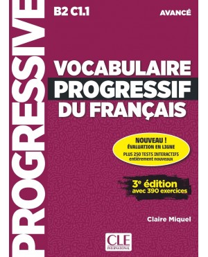 Vocabulaire progressif du français - Niveau avancé (B2/ C1.1)