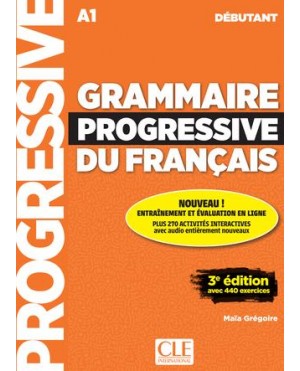 Grammaire progressive du français - Niveau débutant (A1)