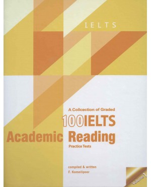A collection of Graded 100IELTS Academic Reading Volume 1