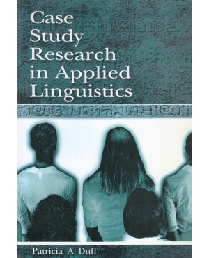 Case study Research in applied linguistics