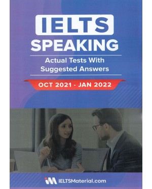 IELTS Speaking Actual tests with suggested answers Oct 2021- Jan 2022