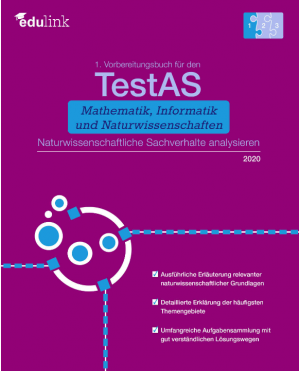 1. Vorbereitungsbuch für TestAS Mathematik, Informatik und Naturwissenschaften 2020