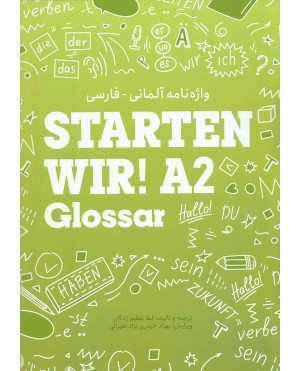 Starten Wir! A2 Glossar واژه نامه آلمانی- فارسی