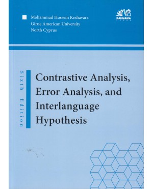 contrastive analysis, error analysis and interlanguage hypothesis